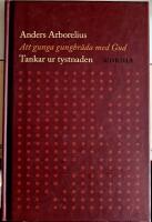 Att gunga gungbr&auml;da med Gud : [tankar ur tystnaden]