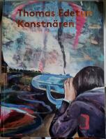 Konstn&auml;ren Thomas Edetun