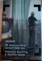 Saknad : p&aring; spaning efter landet inom oss