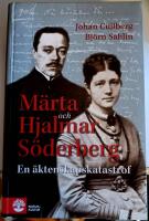 M&auml;rta och Hjalmar S&ouml;derberg : en &auml;ktenskapskatastrof