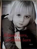 &Auml;lskade barn, s&auml;rskilda barn