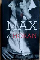 Max och Horan. Del 3