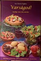 Vars&aring;god! : smakliga r&auml;tter fr&aring;n v&auml;xtriket