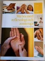 M&aring; bra med reflexologi och zonterapi