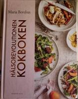 H&auml;lsorevolutionen kokboken