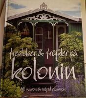 Frestelser & fr&ouml;jder p&aring; kolonin
