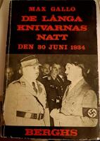 De l&aring;nga knivarnas natt - Den 30 juni 1934