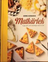 Matk&auml;rlek . laga gott och naturligt med LCHF