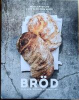 Br&ouml;d : enklare, godare & smartare