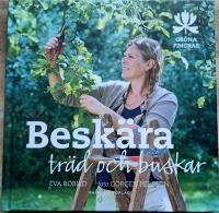 Besk&auml;ra tr&auml;d och buskar