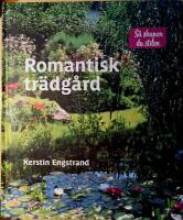Romantisk tr&auml;dg&aring;rd