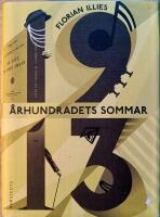 &Aring;rhundradets sommar : 1913