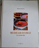 Medelhavsmat f&ouml;r svenska k&ouml;k