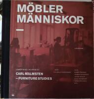 M&ouml;bler m&auml;nniskor : Carl Malmsten - Furniture Studies