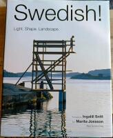 Swedish! : Light, Shape. Landscape.