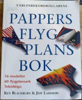 V&auml;rldsrekordh&aring;llarens pappersflygplansbok