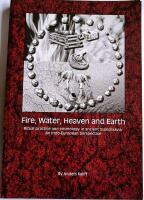 Fire, water, heaven and earth - ritual practice and cosmology in ancient Scandinavia : an Indo-European perspective