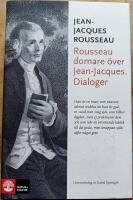 Rousseau domare &ouml;ver Jean-Jacques - dialoger