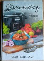 Slowcooking - Introduktion och 80 recept som alla kan laga