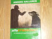 Alfasyndromet : om ledarskap och rangordning hos hundar