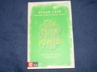 Den tysta kraften : en bok f&ouml;r unga introverta