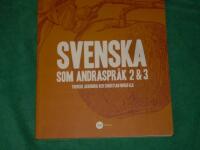 Svenska som andraspr&aring;k 2 & 3