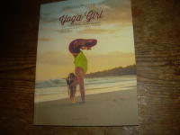 Yoga Girl : Att finna lycka, skapa balans och leva med ett &ouml;ppet hj&auml;rta