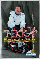 "Pekka" : v&auml;rldens b&auml;ste m&aring;lvakt