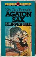 Agaton Sax klipper till &ndash; Del 1