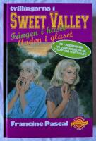 F&aring;ngen i huset & Anden i glaset &ndash; Tvillingarna i Sweet Valley &ndash; The World of Sweet Valley