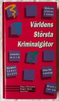 V&auml;rldens st&ouml;rsta kriminalg&aring;tor