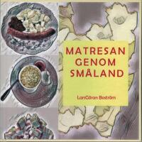 Matresan genom Sm&aring;land