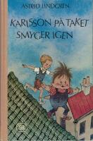Karlsson p&aring; taket smyger igen