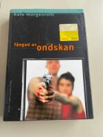 F&aring;ngad av ondskan