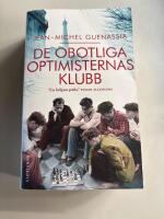 De obotliga optimisternas klubb