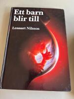 Ett barn blir till (3:e utg&aring;van)