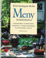 Menykokboken : sommarbr&ouml;llop, exotiska buff&eacute;er, grekisk afton, h&auml;rliga h&ouml;stmiddagar, femtio&aring;rsmiddag, julbord