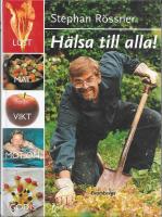 H&auml;lsa till alla!