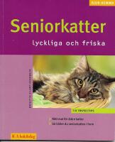 Seniorkatter : lyckliga och friska