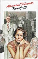 Alla mina dr&ouml;mmar : roman