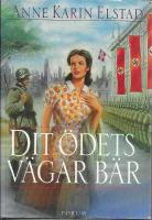 Dit &ouml;dets v&auml;gar b&auml;r