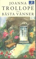 B&auml;sta v&auml;nner : [roman]