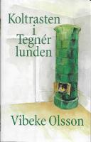 Koltrasten i Tegn&eacute;rlunden