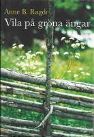 Vila p&aring; gr&ouml;na &auml;ngar