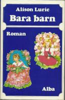 Bara barn : [roman]