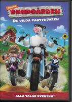 Bondg&aring;rden De vilda partydjuren