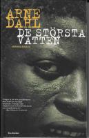 De st&ouml;rsta vatten : kriminalroman