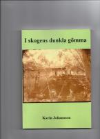I skogens dunkla g&ouml;mma