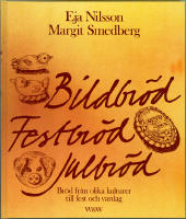 Bildbr&ouml;d Festbr&ouml;d Julbr&ouml;d / Br&ouml;d fr&aring;n olika kulturer till fest och vardag