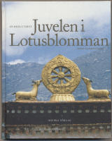 Juvelen i Lotusblomman / En resa i Tibet